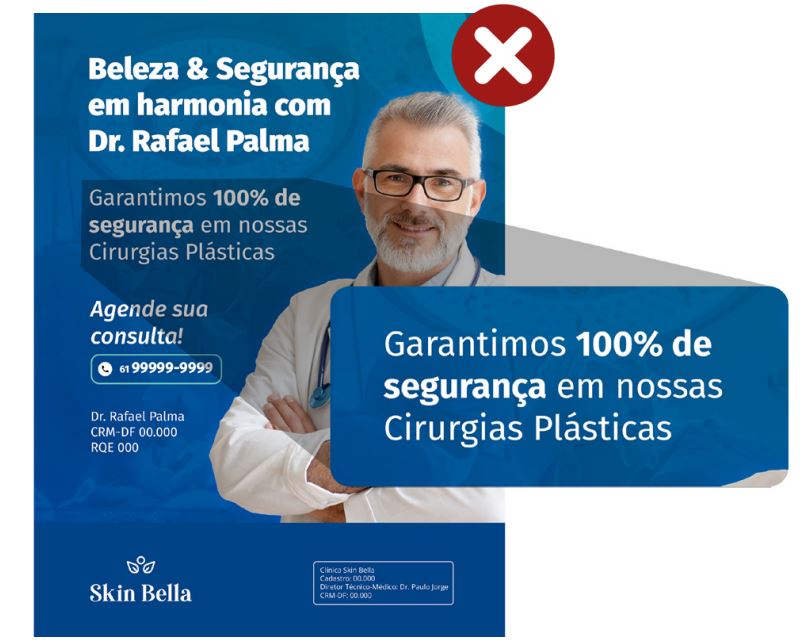 O CFM proíbe participar de propaganda enganosa ou portar-se de forma sensacionalista 